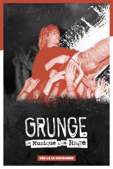 Grunge: De Musique & de Rage (2021) download